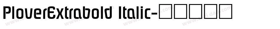 PloverExtrabold Italic字体转换